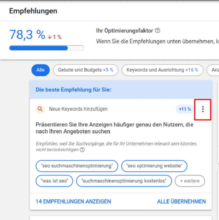 Es ist empfehlenswert, nicht relevante Optimierungsfaktor Empfehlungen beim 3-Punkte-Menü abzulehnen.